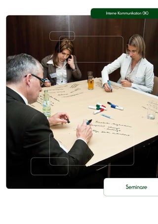 Interne Kommunikation (IK)




            Seminare
 