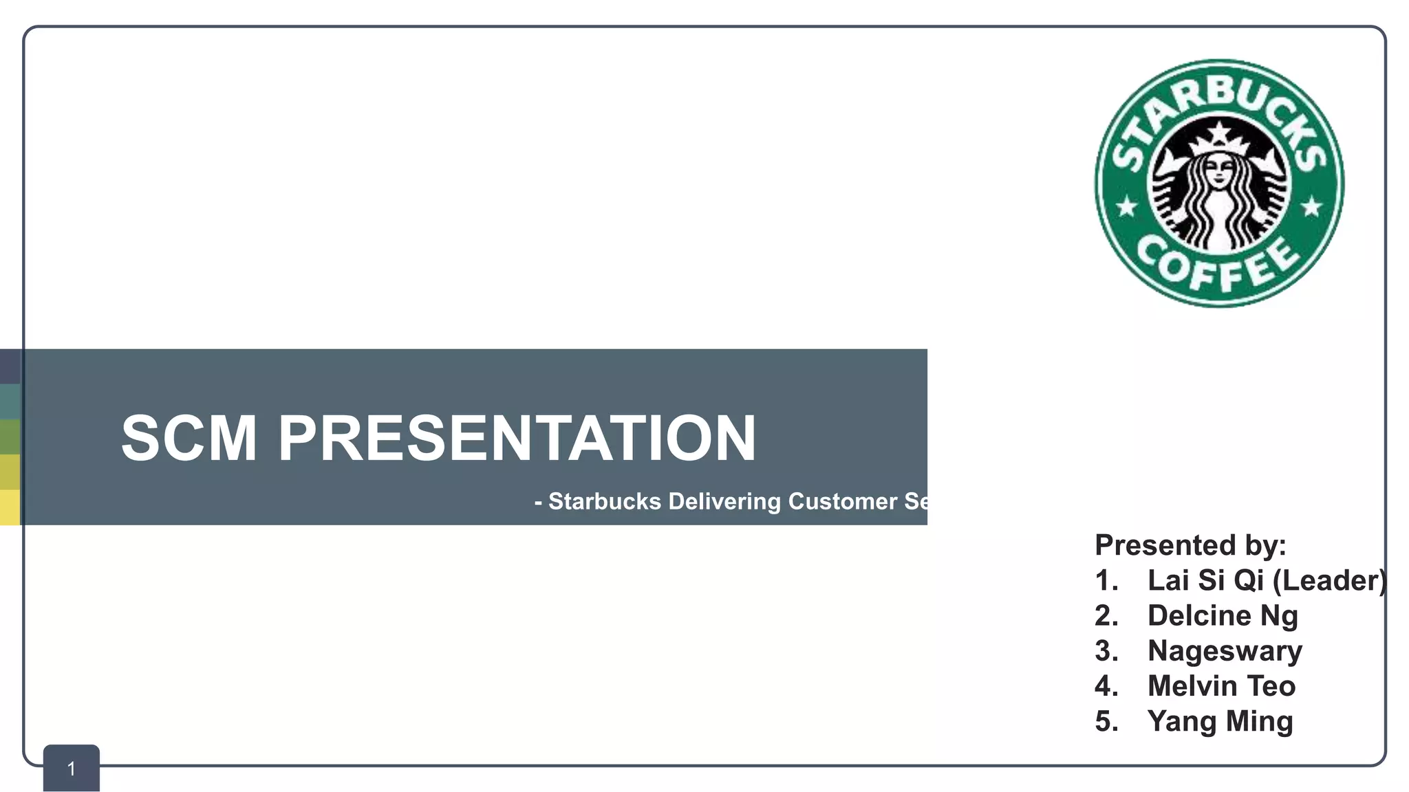 Supply Chain Management Starbucks PPT