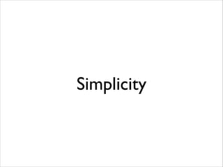 Simplicity

 