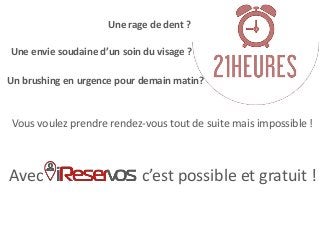 Vous voulez prendre rendez-vous tout de suite mais impossible !
Avec c’est possible et gratuit !
Une rage de dent ?
Un brushing en urgence pour demain matin?
Une envie soudaine d’un soin du visage ?
 