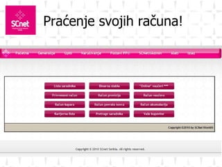 Praćenje svojih računa! 