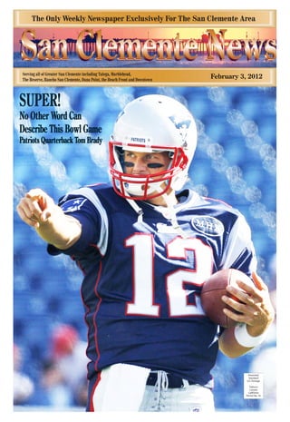 February 3, 2012



SUPER!
No Other Word Can
Describe This Bowl Game
Patriots Quarterback Tom Brady
 