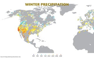 (a) Winter precipitation 
WINTER PRECIPITATION 
Source: St. George, Quaternary Science Reviews, 2014 
 
