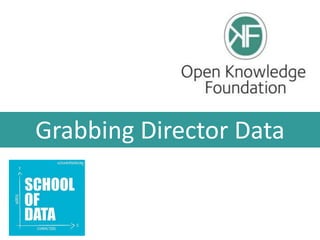 Grabbing Director Data

 