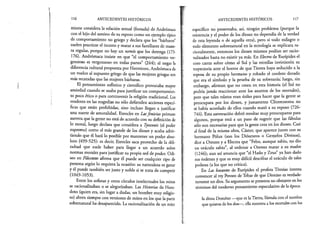 116 ANTECEDENTES HISTÓRICOS
mione considera la relación sexual (forzada) de Andrómaca
con el hijo del asesino de su esposo como un ejemplo típico
de comportamiento no griego y declara que los “bárbaros”
suelen practicar el incesto y matar a sus familiares de mane­
ra regular, porque no hay un nomos que los detenga (173-
176). Andrómaca insiste en que “el comportamiento ver­
gonzoso es vergonzoso en todas partes” (244); al negar la
diferencia cultural propuesta por Hermione, Andrómaca da
un vuelco al supuesto griego de que las mujeres griegas son
más recatadas que las mujeres bárbaras.
El pensamiento sofístico y científico provocaba mayor
ansiedad cuando se usaba para justificar un comportamien­
to poco ético o para contravenir la religión tradicional. Los
oradores en las tragedias no sólo defienden acciones especí­
ficas que están prohibidas, sino incluso llegan a justificar
una suerte de amoralidad. Eteocles en Lasfenicias primero
asevera que la gente no está de acuerdo con su definición de
lo moral, luego declara que considera a Tyrannis (el poder
supremo) como el más grande de los dioses y acaba advir­
tiendo que él hará lo posible por mantener un poder abso­
luto (499-525): es decir, Eteocles saca provecho de la difi­
cultad que suele haber para llegar a un acuerdo sobre
normas morales para justificar su propia sed de poder. Odi­
seo en Filoctetes afirma que él puede ser cualquier tipo de
persona según lo requiera la ocasión: su naturaleza es ganar
y él puede también ser justo y noble si se trata de competir
(1049-1053).
Entre los sofistas y otros círculos intelectuales los mitos
se racionalizaban o se alegorizaban. Las Historias de Hero-
doto (quien era, sin lugar a dudas, un hombre muy religio­
so) abren siempre con versiones de mitos en los que la parte
sobrenatural ha desaparecido. La racionalización de un mito
ANTECEDENTES HISTÓRICOS- 117
específico no presentaba, así, ningún problema (porque la
existencia y el poder de los dioses no dependía de la verdad
de esta leyenda o de aquella otra), pero si todo milagro o
todo elemento sobrenatural en la mitología se explicara ra­
cionalmente, entonces los dioses mismos podían ser racio­
nalizados hasta no existir ya más. En Electra de Eurípides el
coro canta sobre cómo el Sol y las estrellas invirtieron su
trayectoria ante el horror de que Tiestes haya seducido a la
esposa de su propio hermano y robado el cordero dorado
que era el símbolo y la prueba de sü soberanía; luego, sin
embargo, afirman que no creen en esta historia (el Sol no
podría jamás reaccionar ante los asuntos de los mortales),
pero que tales relatos eran útiles para hacer que la gente se
preocupara por los dioses, y justamente Clitemnestra no
se había acordado de ellos cuando mató a su esposo (726-
746). Esta aseveración debió resultar muy preocupante para
algunos, porque está a un paso de sugerir que las fábulas
sólo son necesarias para que la gente crea en los dioses. Casi
al final de la misma obra, Cástor, que aparece junto con su
hermano Pólux (son los Dióscuros o Gemelos Divinos),
dice a Orestes y a Electra que “Febo, aunque sabio, no dio
un oráculo sabio”, al ordenar a Orestes matar a su madre
(1246); aun así anuncia que “el Hado y Zeus” ya han dado
sus órdenes y que es muy difícil descifrar el oráculo de tales
poderes (a los que no critica).
En Las bacantes de Eurípides el profeta Tiresias intenta
convencer al rey Penteo de Tebas de que Dioniso es verdade­
ramente un dios. Su argumento se presenta no obstante en los
términos del moderno pensamiento especulativo de la época:
la diosa Deméter —que es la Tierra, llámala con el nombre
que quieras de los dos—, ella sustenta a los mortales con los
 