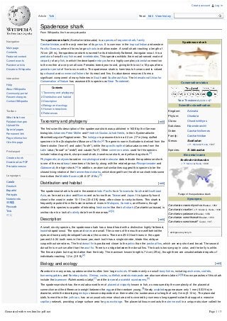 Create account           Log in



                        Article Talk                                                                        Read Edit View history


                          Spadenose shark
                          From Wikipedia, the free encyclopedia

                          The spadenose shark (Scoliodon laticaudus) is a species of requiem shark, family
 Navigation                                                                                                                                       Spadenose shark
                          Carcharhinidae, and the only member of its genus. It is common in the tropical Indian and western
Main page                 Pacific Oceans, where it forms large schools in shallow water. A small shark reaching a length of
Contents                  74 cm (29 in), the spadenose shark is named for its distinctively flattened, triangular snout. It is a 
Featured content          predator of small bony fishes and invertebrates. This species exhibits the most advanced mode of
Current events            viviparity of any fish, in which the developed embryos form a highly complex placental connection
Random article            to the mother at a very small size. Females breed year-round, giving birth to six to 18 pups after a
Donate to Wikipedia       gestation period of five to six months. The spadenose shark is harmless to humans and is valued
                          by artisanal and commercial fishers for its meat and fins. Its abundance ensures it forms a
 Interaction              significant component of many fisheries in South and Southeast Asia. The International Union for
                          Conservation of Nature has assessed this species as Near Threatened.                                                   Conservation status
Help
                                     Contents
About Wikipedia
Community portal           1 Taxonomy and phylogeny
Recent changes             2 Distribution and habitat
Contact Wikipedia          3 Description                                                                                                      Near Threatened (IUCN 2.3)[1]
                           4 Biology and ecology                                                                                               Scientific classification
                           5 Human interactions
 Toolbox                                                                                                                             Kingdom:          Animalia
                           6 References
                                                                                                                                     Phylum:           Chordata
What links here
Related changes           Taxonomy and phylogeny                                                                            [edit]   Class:            Chondrichthyes
Upload file                                                                                                                          Subclass:         Elasmobranchii
Special pages             The first scientific description of the spadenose shark was published in 1838 by the German
                                                                                                                                     Order:            Carcharhiniformes
Permanent link            biologists Johannes Peter Müller and Friedrich Gustav Jakob Henle, in their Systematische
                                                                                                                                     Family:           Carcharhinidae
Page information          Beschreibung der Plagiostomen. The holotype is presumed to be a 42 cm (17 in)-long stuffed
Cite this page
                                                                             [2]
                          specimen in the Zoologisches Museum of Berlin. The generic name Scoliodon is derived from the              Genus:            Scoliodon
                                                                                                                                                       J. P. Müller & Henle, 1837
                          Greek skolex ("worm") and odon ("tooth"), while the specific epithet laticaudus comes from the
                          Latin latus ("broad" or "wide") and cauda ("tail"). Other common names used for this species               Species:          S. laticaudus
 Print/export
                          include Indian dog shark, sharp-nosed shark, trowel-nose shark, and yellow dog shark.[3]                                 Binomial name
Create a book             Phylogenetic analyses based on morphological and molecular data indicate the spadenose shark                          Scoliodon laticaudus
Download as PDF           is one of the most basal members of its family, along with the related genus Rhizoprionodon and                        J. P. Müller & Henle, 1838
Printable version
                          Galeocerdo, the tiger shark.[4] In addition, anatomical similarities suggest this species to be the
                          closest living relative of the hammerhead sharks, which diverged from the other carcharhinids some
 Languages                time before the Middle Eocene (48.6–37.2 Ma).[5]

Català
                          Distribution and habitat                                                                          [edit]
Deutsch
Español                   The spadenose shark is found in the western Indo-Pacific from Tanzania to South and Southeast
Français                                                                                                                                       Range of the spadenose shark
                          Asia, as far east as Java and Borneo and as far north as Taiwan and Japan. It is typically found
Nederlands                close to the coast in water 10–13 m (33–43 ft) deep, often close to rocky bottoms. This shark is                             Synonyms
日本語                       frequently reported from the lower reaches of rivers in Malaysia, Sumatra, and Borneo, though
                                                                                                                                     Carcharias macrorhynchos Bleeker, 1852
Русский                   whether this species is capable of tolerating fresh water like the bull shark (Carcharhinus leucas) is
                                                                                                                                     Carcharias muelleri J. P. Müller & Henle, 1839
ไทย                       unclear due to a lack of salinity data from these areas.   [2][3]
                                                                                                                                     Carcharias palasoora Bleeker, 1853
中文
                                                                                                                                     Carcharias sorrahkowah Bleeker, 1853
                          Description                                                                                       [edit]
                                                                                                                                     Carcharias sorrakowah* Cuvier, 1817
                          A small, stocky species, the spadenose shark has a broad head with a distinctive highly flattened,
                          trowel-shaped snout. The eyes and nares are small. The corners of the mouth are well behind the              * ambiguous synonym
                          eyes and have poorly developed furrows at the corners. There are 25–33 tooth rows in the upper
                          jaw and 24–34 tooth rows in the lower jaw; each tooth has a single slender, blade-like, oblique
                          cusp without serrations. The first dorsal fin is positioned closer to the pelvic than the pectoral fins, which are very short and broad. The second
                          dorsal fin is much smaller than the anal fin. There is no ridge between the dorsal fins. The back is bronze-gray in color, and the belly is white.
                          The fins are plain but may be darker than the body. The maximum known length is 74 cm (29 in), though there are unsubstantiated reports of 
                          individuals reaching 1.2 m (3.9 ft).[2]

                          Biology and ecology                                                                                                                                       [edit]

                          Abundant in many areas, spadenose sharks often form large schools. It feeds mainly on small bony fishes, including anchovies, codlets,
                          burrowing gobies, and Bombay ducks. Shrimp, crabs, cuttlefish, and stomatopods are also sometimes taken.[2][6] Known parasites of this shark
                          include the tapeworm Ruhnkecestus latipi,[7] and the larvae of ascaridid roundworms.[8]
                          The spadenose shark has the most advanced form of placental viviparity known in fish, as measured by the complexity of the placental
                          connection and the difference in weight between the egg and the newborn young.[9] Newly ovulated eggs measure only 1 mm (0.039 in) in 
                          diameter, while the developing embryos become dependent on their mother for sustenance at a length of only 3 mm (0.12 in). The placental 
                          stalk, formed from the yolk sac, has an unusual columnar structure and is covered by numerous long appendiculae that support a massive
                          capillary network, providing a large surface area for gas exchange. The placental tissue contacts the uterine wall in a unique structure called the


Generated with www.html-to-pdf.net                                                                                                                                            Page 1 / 3
 