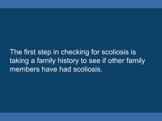 Hemivertebra
A section of a vertebra fails to develop
typically resulting in a wedge shape. The
wedge shaped hemivertebra creates a sharp
angle in the spine which causes the spine to
curve as the child grows.
 