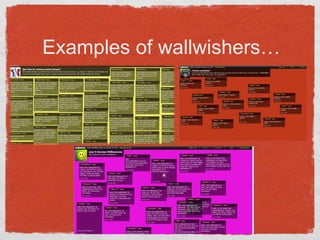 Examples of wallwishers…