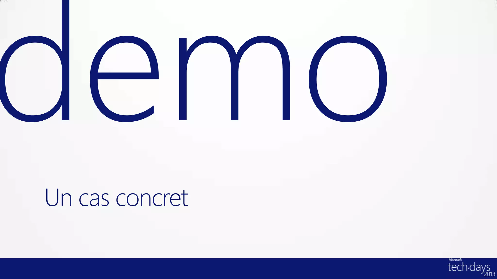 Un cas concret
 