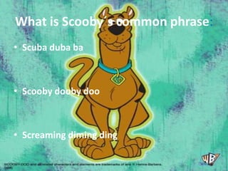 Scooby doo ppt | PPTX