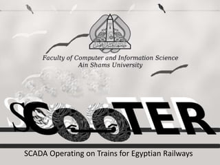 SCADA Operating on Trains for Egyptian Railways
 