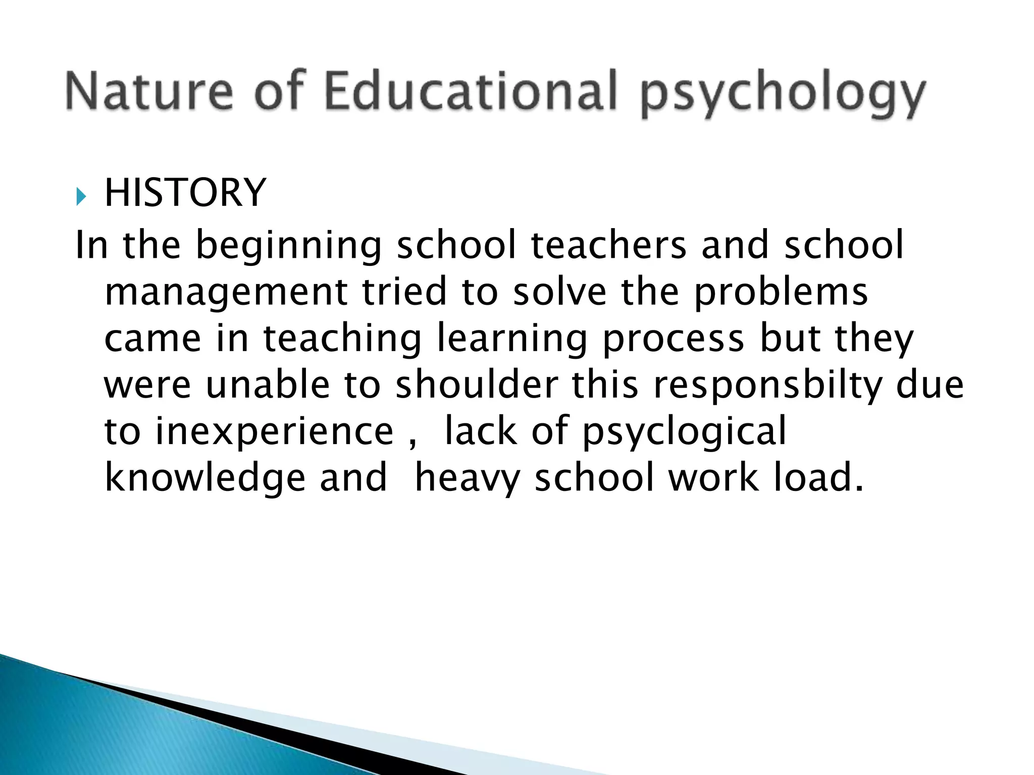 Scope and nature of educational psychology