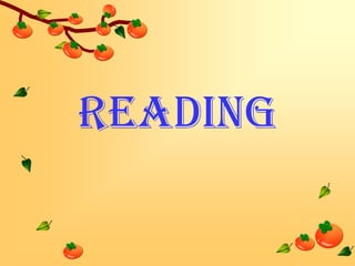 Reading

 