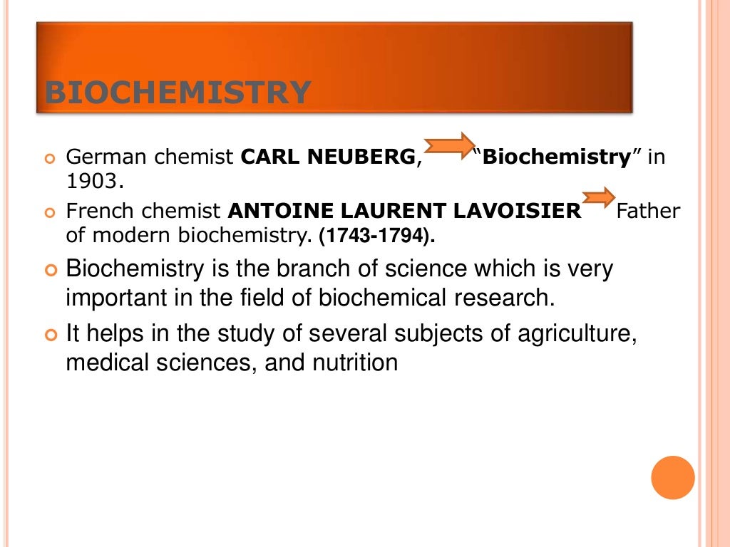 Scope of biochemistry