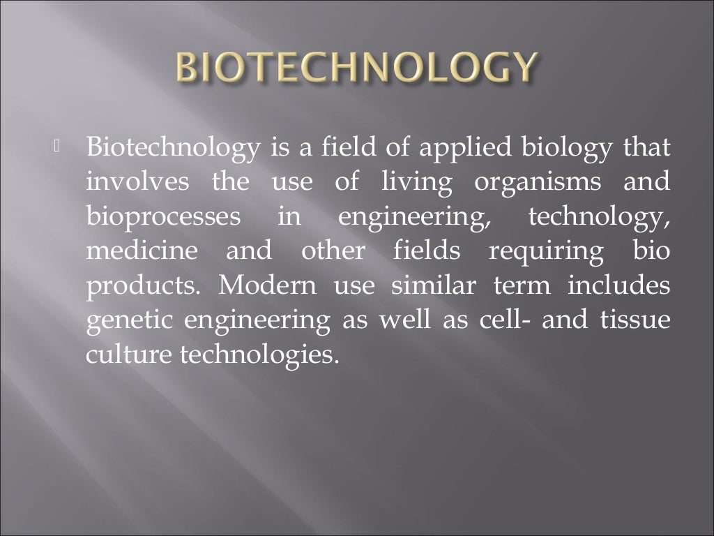 Scope of biotechnology in future