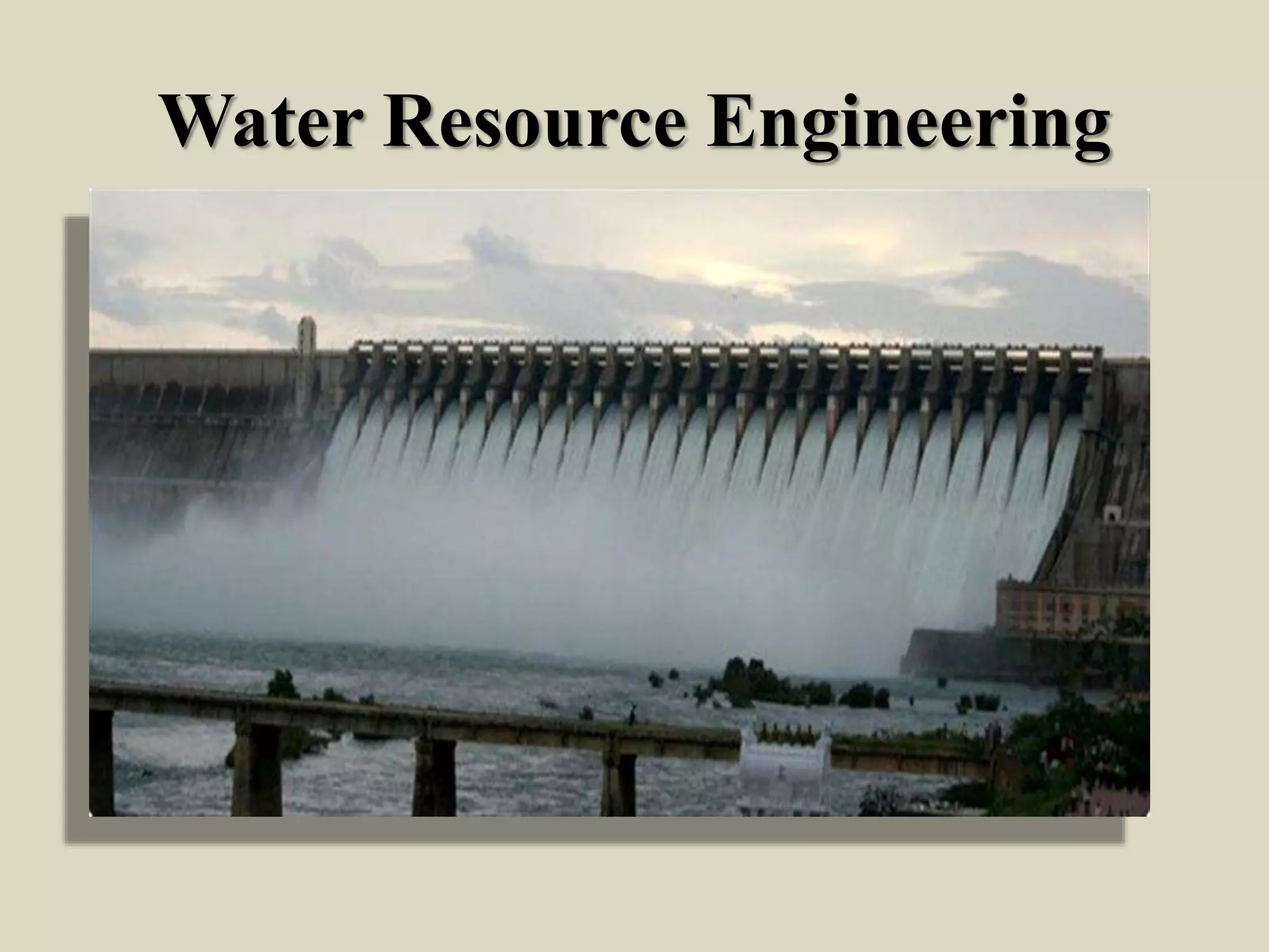 Water Resource Engineering
 