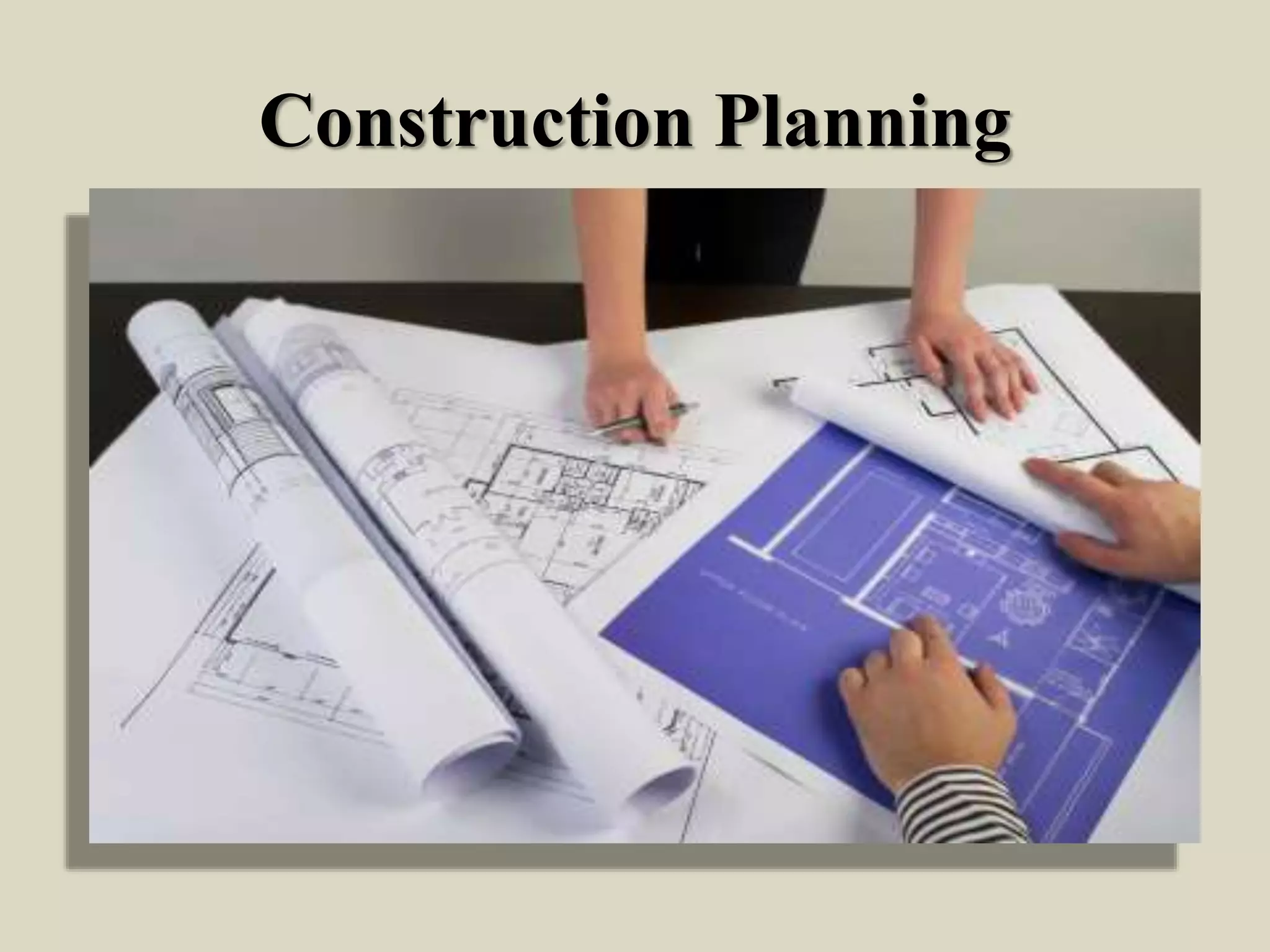 Construction Planning
 