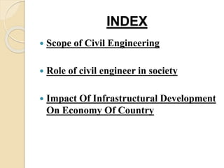 Scope Of Civil Engineering,Role Of Civil Engineer In Society