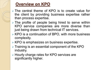 Scope of knowledge process outsourcing (kpo) | PPT