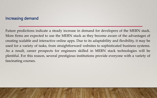 Scope of MERN stack development in future | PPTX | Web Development ...