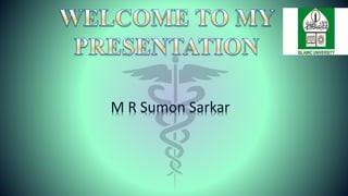 M R Sumon Sarkar
 