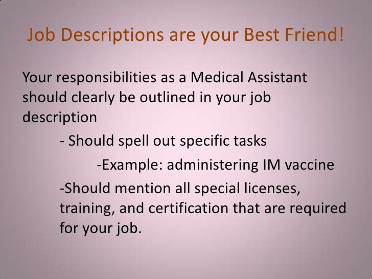 the job description of a medical assistant the job description of a medical assistant