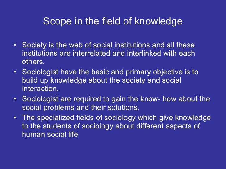 Scope of sociology