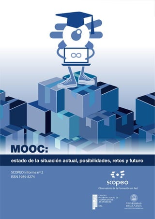 SCOPEO Informe No. 2 MOOC Junio de 2013
1
 