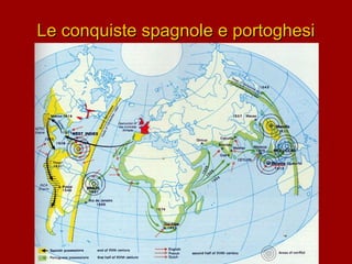 Le conquiste spagnole e portoghesi

 