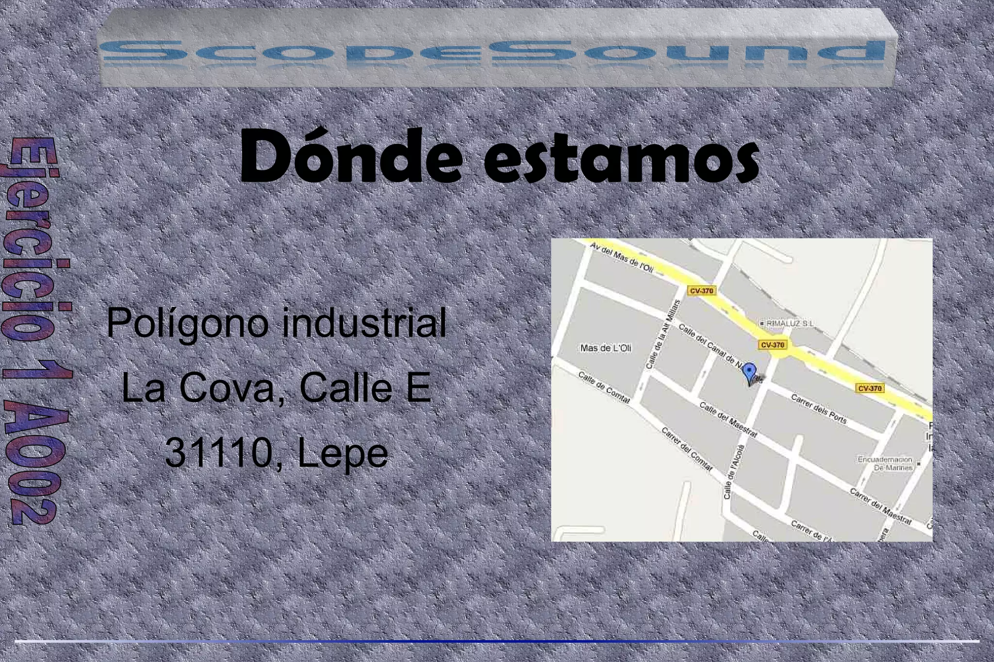 Dónde estamos
Polígono industrial
La Cova, Calle E
31110, Lepe