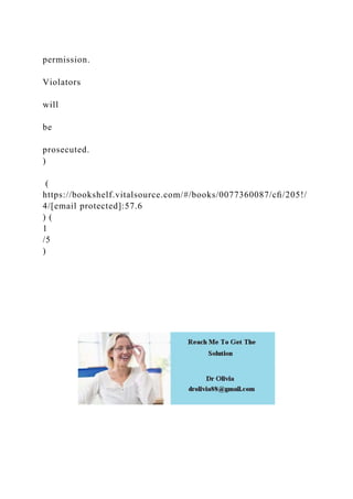 permission.
Violators
will
be
prosecuted.
)
(
https://bookshelf.vitalsource.com/#/books/0077360087/cﬁ/205!/
4/[email protected]:57.6
) (
1
/5
)
 