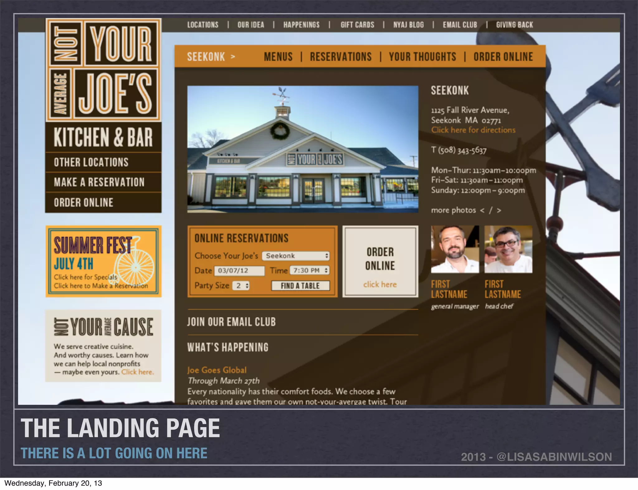 THE LANDING PAGE
    THERE IS A LOT GOING ON HERE   2013 - @LISASABINWILSON

Wednesday, February 20, 13
 