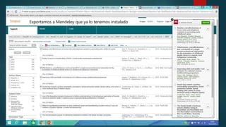 Exportamos a Mendeley que ya lo tenemos instalado
 