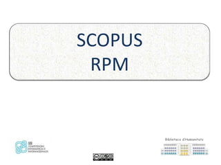 SCOPUS
 RPM
 