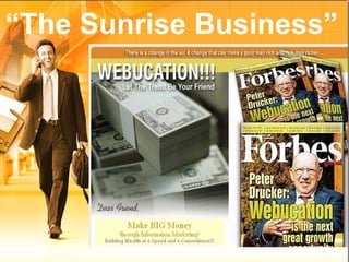 “ The Sunrise Business” 