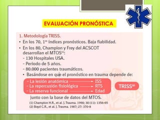 EVALUACIÓN PRONÓSTICA
 