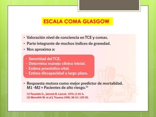 ESCALA COMA GLASGOW
 