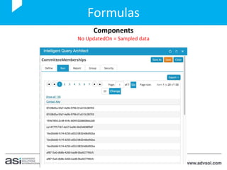 Formulas
Components
No UpdatedOn = Sampled data
 