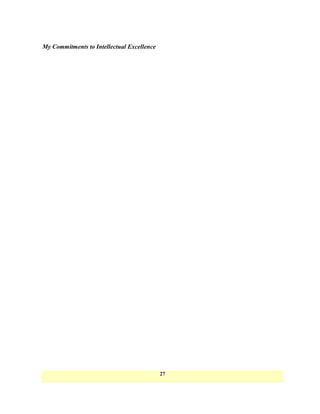 My Commitments to Intellectual Excellence




                                            27
 