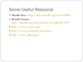 Scorm Moodle Example Moodle support for SCORM | PPT