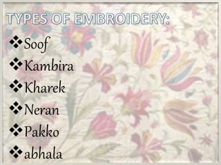 Soof
Kambira
Kharek
Neran
Pakko
abhala
 