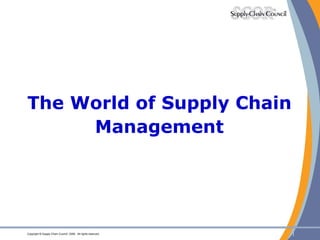 The World of Supply Chain Management 