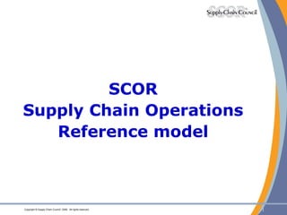 SCOR Supply Chain Operations Reference model 