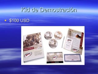 Kid de Demostración $100 USD 