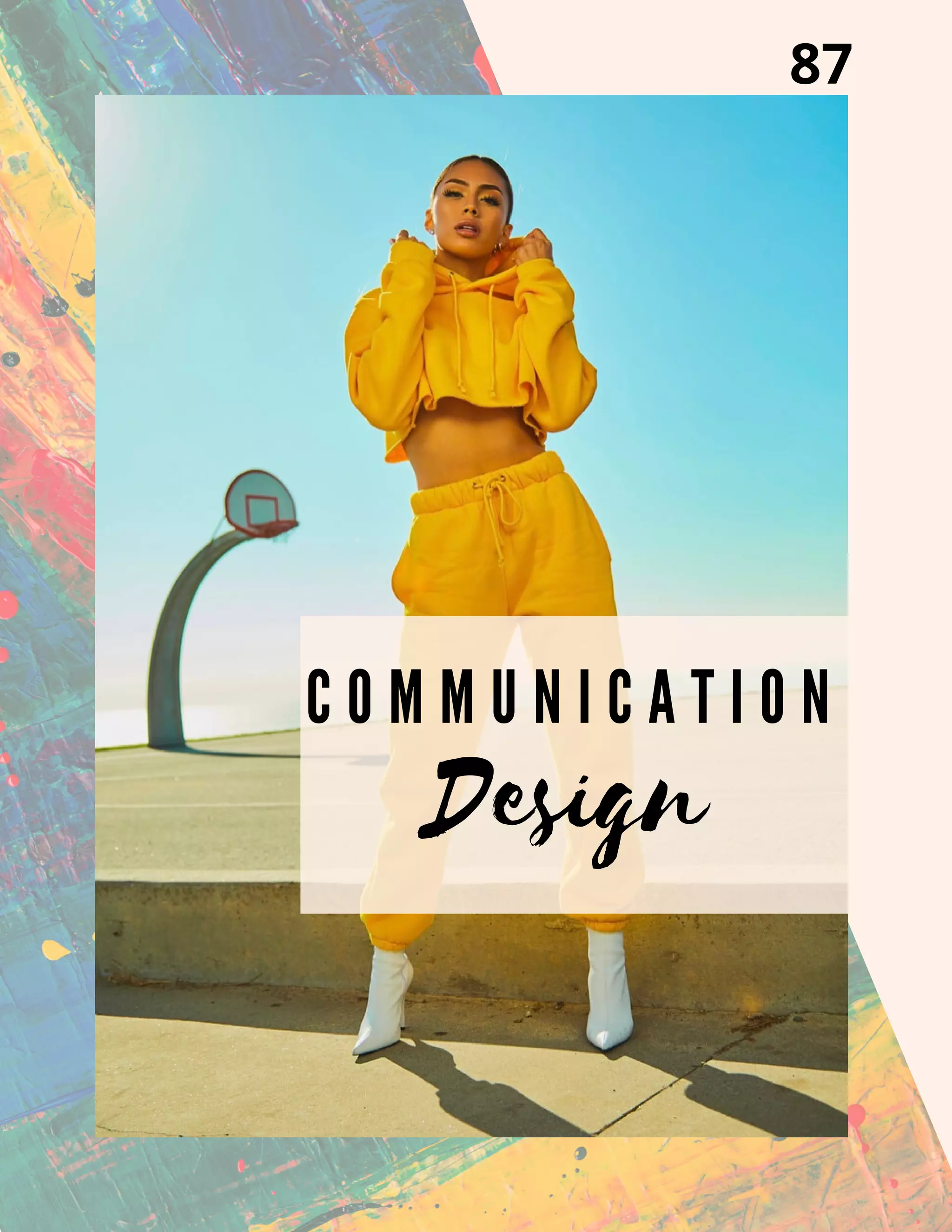 C O M M U N I C A T I O N
Design
87
 