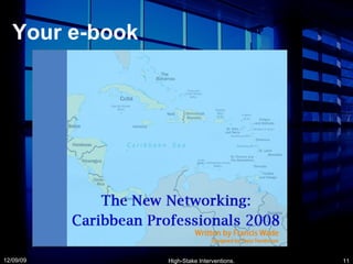 Your e-book 06/08/09 High-Stake Interventions. 