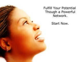 06/08/09 High-Stake Interventions. Fulfill Your Potential  Though a Powerful Network. Start Now. 