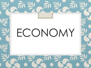 ECONOMY
 