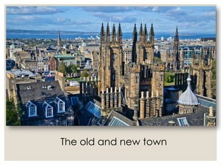 The old and new town
 