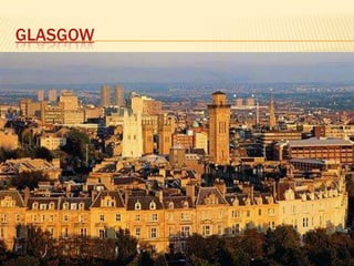 GLASGOW

 